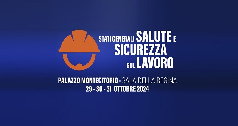 STATI GENERALI DELLA SALUTE E SICUREZZA SUL LAVORO